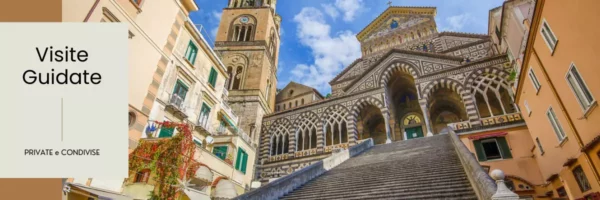 Tour e Visite Guidate a Salerno, Costiera Amalfitana e Cilento